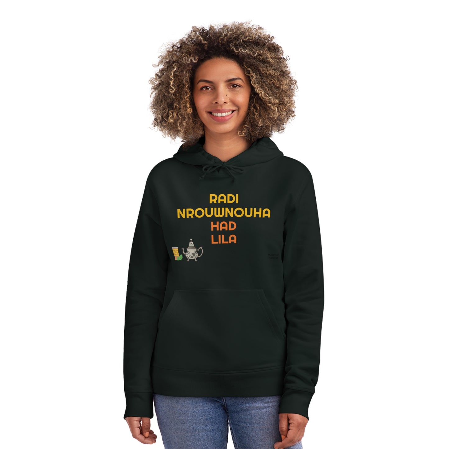 🔥 Sweatshirt Unisexe "Moroccan Mood" Radi Nrouwnouha - Confort, Style et Bled Vibes 🇲🇦