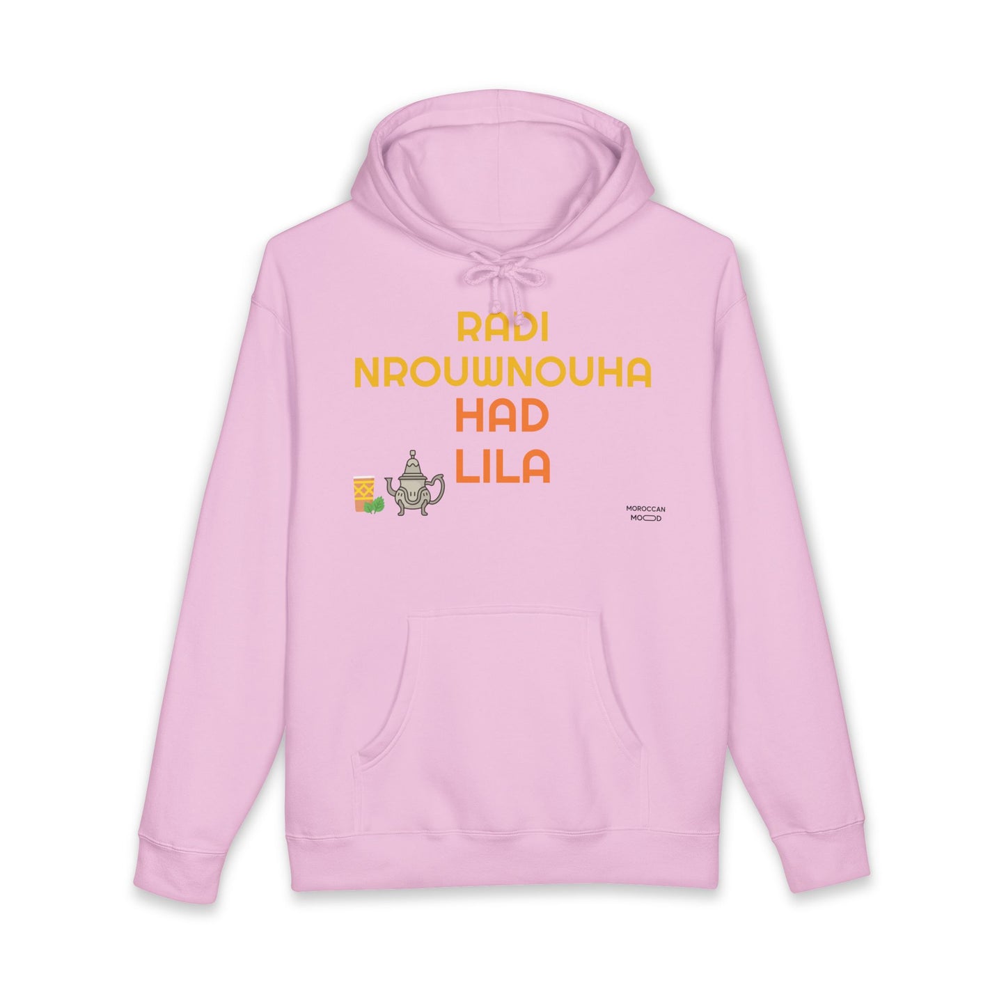 🔥 Sweatshirt Unisexe "Moroccan Mood"  Radi Nrouwnouha - Confort, Style et Bled Vibes 🇲🇦