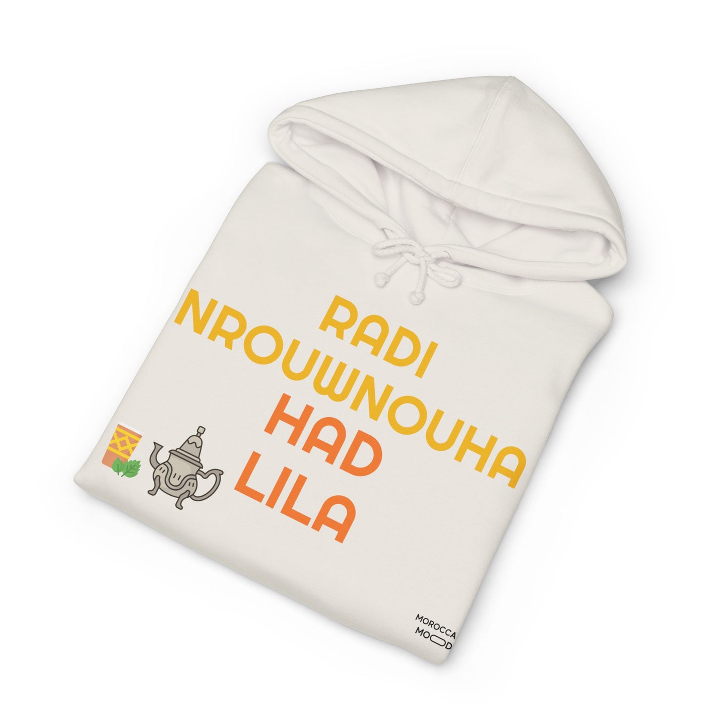 🔥 Sweatshirt Unisexe "Moroccan Mood"  Radi Nrouwnouha - Confort, Style et Bled Vibes 🇲🇦